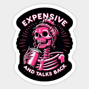 Expensive and Talks Back Skeleton With Coffee Cup Sticker